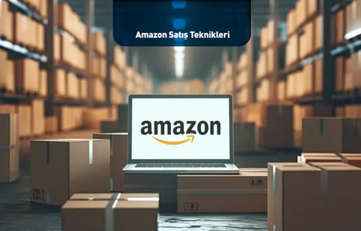 Amazon da Satış Teknikleri
