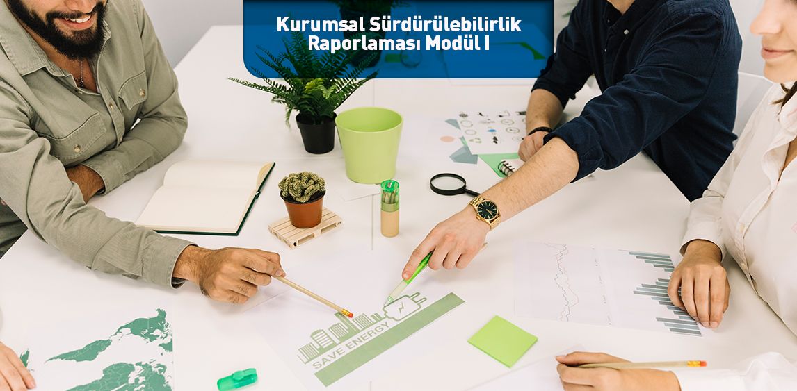Kurumsal Sürdürülebilirlik Raporlaması Modül I